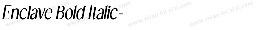 Enclave Bold Italic字体转换